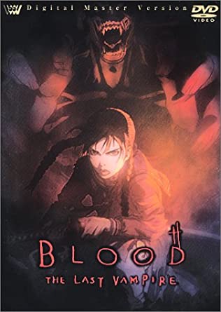 BLOOD THE LAST VAMPIRE